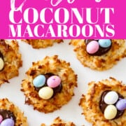 An ad for Easter Coconut Macaroons baked on a white cake plate topped with chocolate and candy eggs.