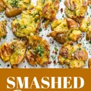 A graphic for a smashed potato recipe using baby potatoes.