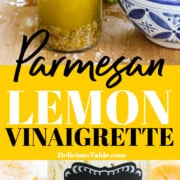 A graphic for Parmesan Lemon Vinaigrette dressing recipe with container of dressing and bowls of salad.