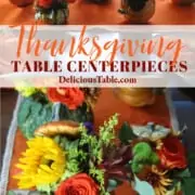 A graphic for Thanksgiving table centerpieces made of pumpkins and flowers.