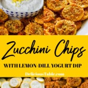 A graphic to make a Zucchini Chip recipe showing the golden brown squash chips with a yogurt dip.