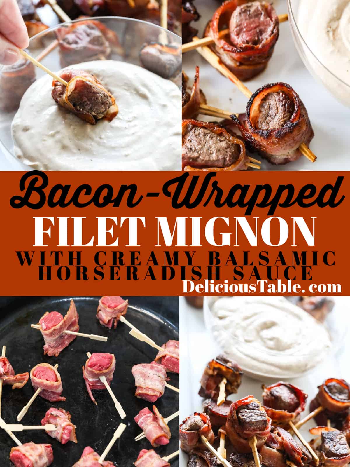 Steak Appetizer (Bacon-Wrapped Filet Mignon) - Delicious Table