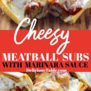 An ad for Cheesy Meatball Subs with marinara sauce on toasted buns.