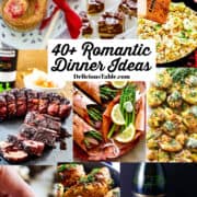 Photos of romantic dinner ideas for Valentines day including lobster ravioli, beef roast, champagne cocktails, salmon, chocolates and heart shaped cookies.