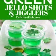 An ad for green jello shots and jigglers for St. Patrick's day.
