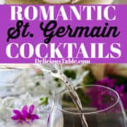 A graphic with two glasses filled with St Germain cocktails garnished with tiny purple orchids and white jasmine flowers.