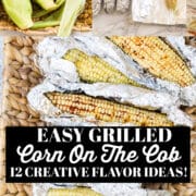 Grilled corn on the cob in pieces of foil in a woven basket.