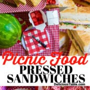 Italian pressed picnic sandwiches in a picnic basket with sides like watermelon and macaroni salad on a red checkered tablecloth.