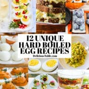 12 creative ways to use hard boiled eggs in recipes showing deviled eggs for holidays, egg salad, ham salad, and potluck salads.